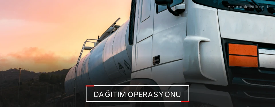Erzurum Dağıtım Lojistik Firmaları
