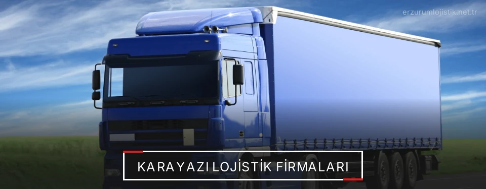 Karayazı Lojistik Taşımacılık