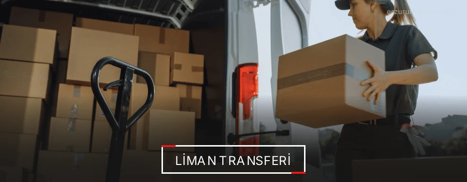Erzurum Liman Lojistik Firmaları
